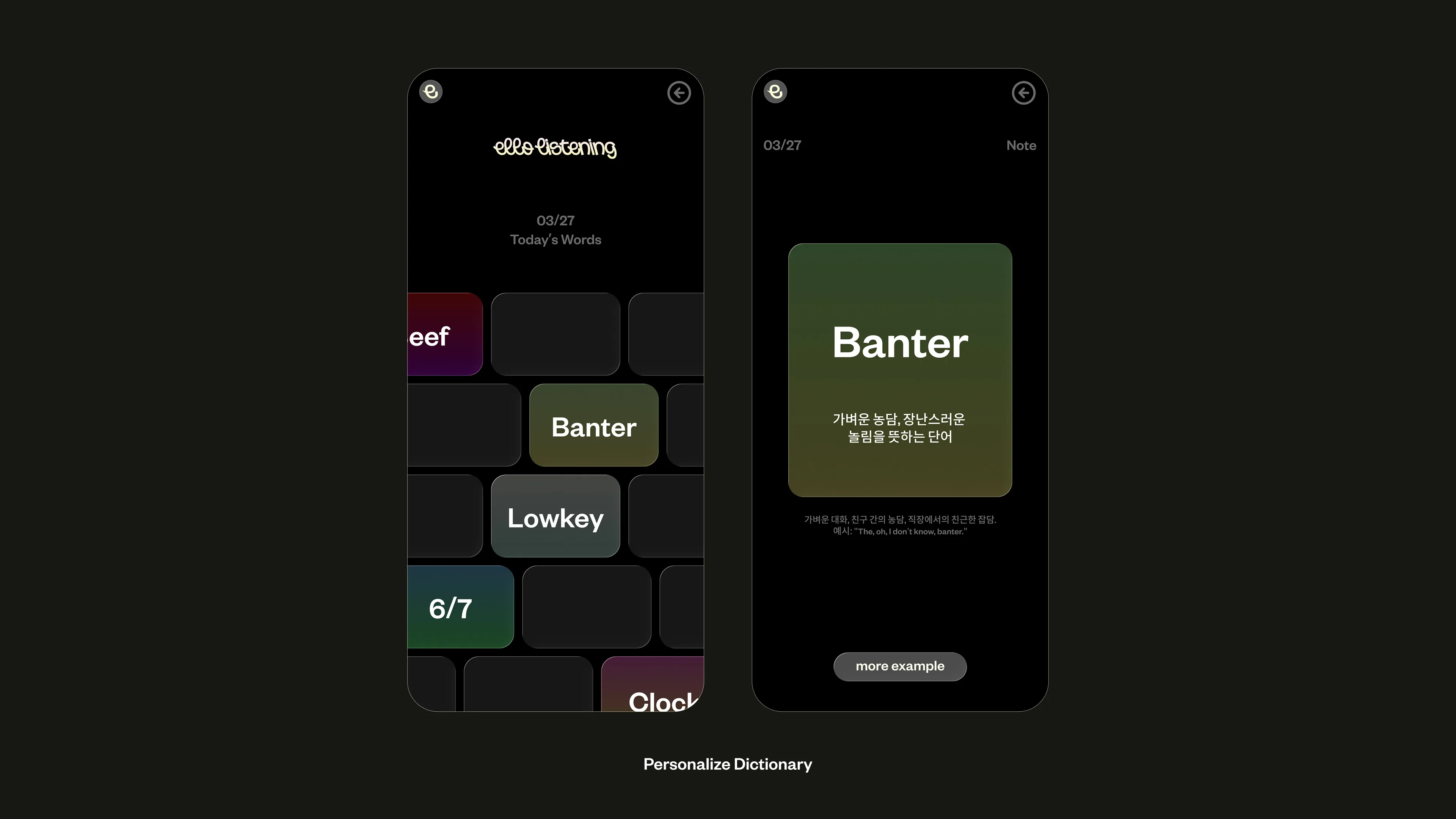 Personalized dictionary feature within the mobile app. Users can explore saved words like “Banter” and “Lowkey,” with contextual meanings and examples that support language learning over time.