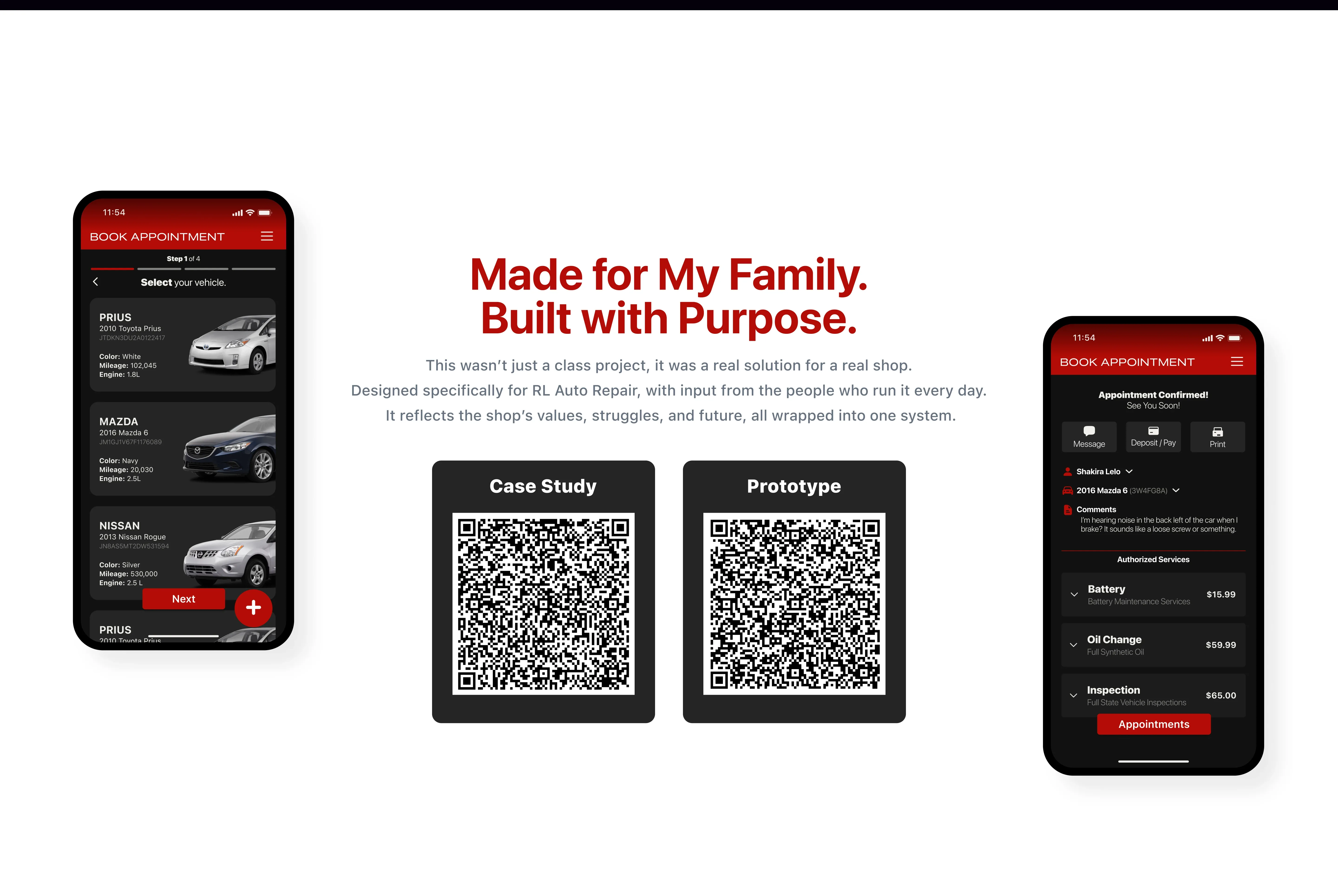 This image presents a personal message from Valerie, stating the project was created not just for class, but as a real solution for a real auto shop. The system was designed with direct input from the shop's staff and reflects their challenges and values. Two QR codes are labeled “Case Study” and “Prototype.” Screens from the app show the car selection and appointment confirmation interfaces.